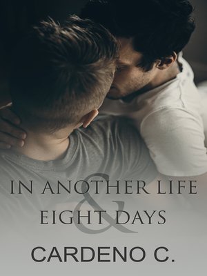 cover image of In Another Life & Eight Days